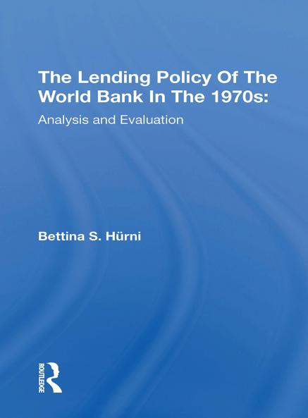 Lending Policy of the World Bank in the 1970s