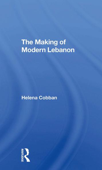 Making Of Modern Lebanon