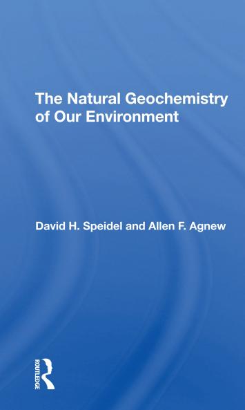 Natural Geochemistry Of Our Environment