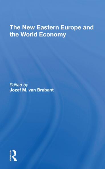 New Eastern Europe And The World Economy
