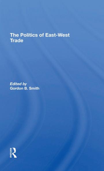 Politics Of East-west Trade