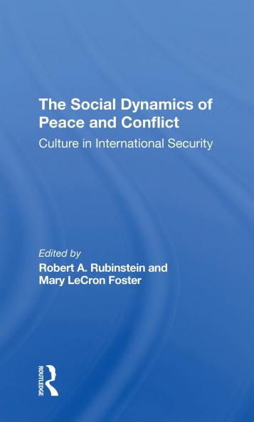 Social Dynamics Of Peace And Conflict