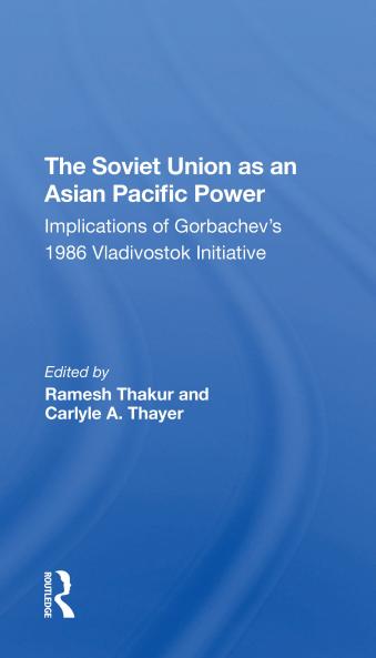 Soviet Union As An Asian-pacific Power