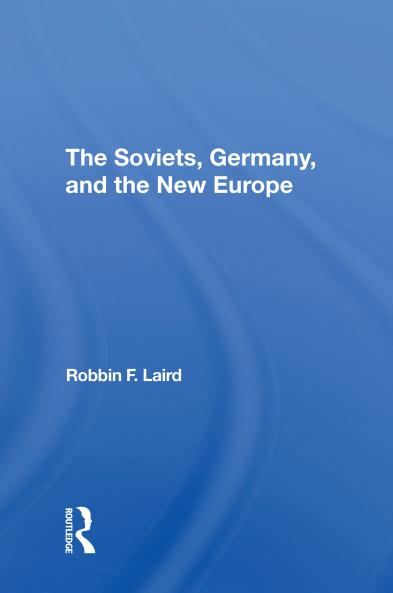 Soviets Germany And The New Europe