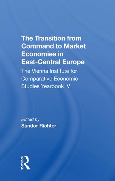 Transition From Command To Market Economies In East-central Europe