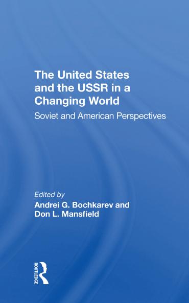 United States And The Ussr In A Changing World