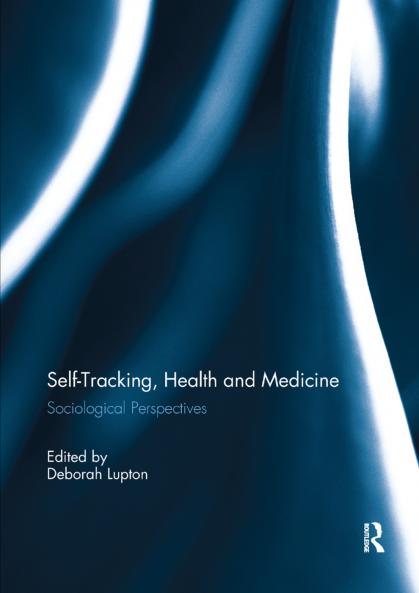 Self-Tracking Health and Medicine