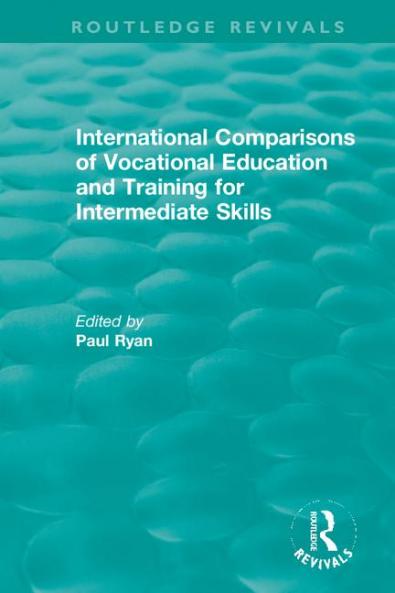 International Comparisons of Vocational Education and Training for Intermediate Skills