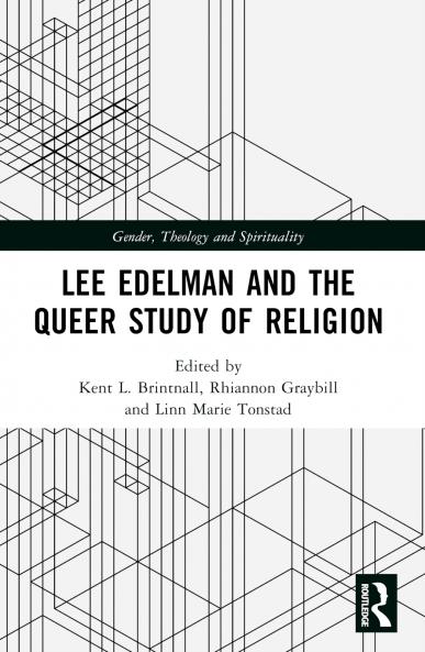 Lee Edelman and the Queer Study of Religion