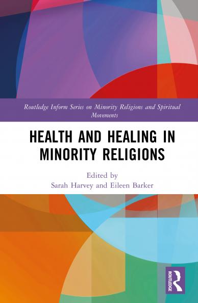 Health and Healing in Minority Religions