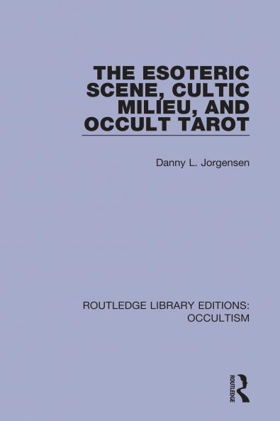 Esoteric Scene Cultic Milieu and Occult Tarot