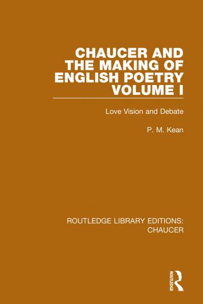 Chaucer and the Making of English Poetry Volume 1