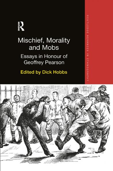 Mischief Morality and Mobs