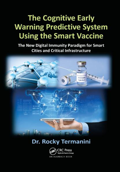 Cognitive Early Warning Predictive System Using the Smart Vaccine