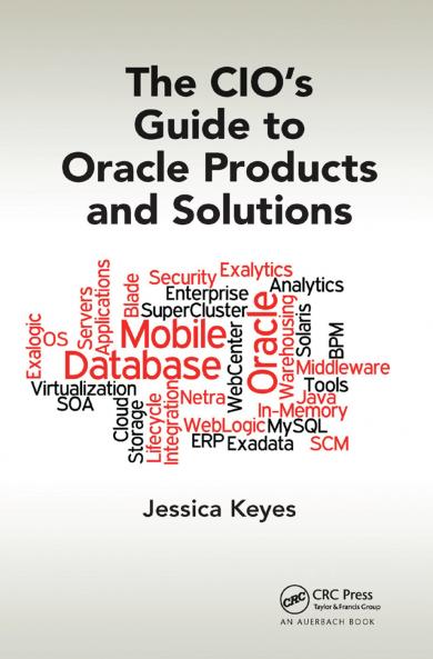 CIO's Guide to Oracle Products and Solutions