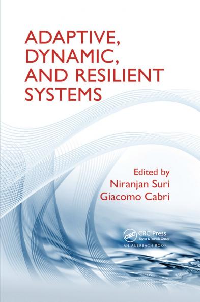 Adaptive Dynamic and Resilient Systems