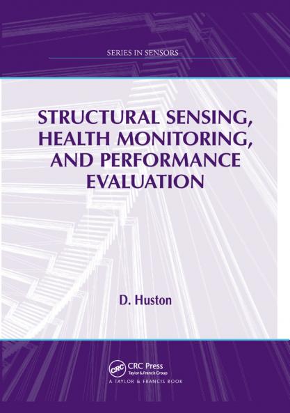 Structural Sensing Health Monitoring and Performance Evaluation