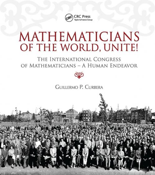 Mathematicians of the World Unite!