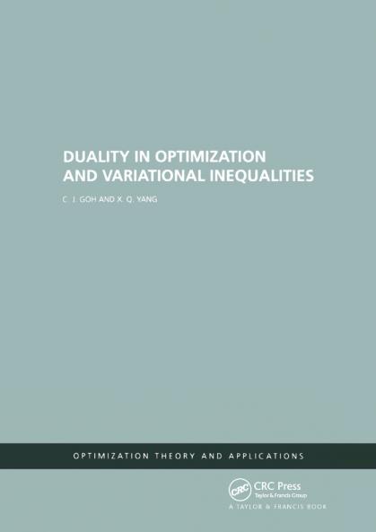 Duality in Optimization and Variational Inequalities