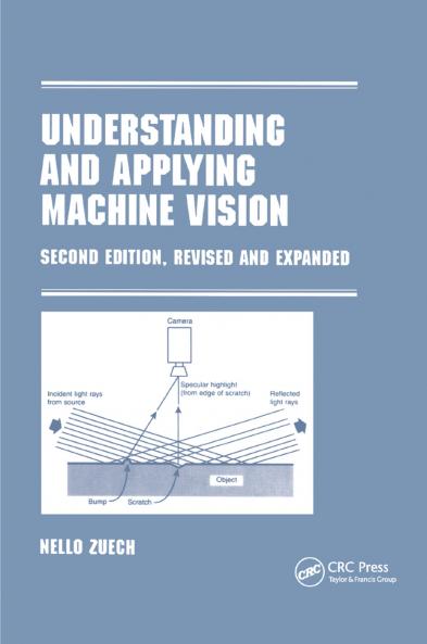 Understanding and Applying Machine Vision Revised and Expanded