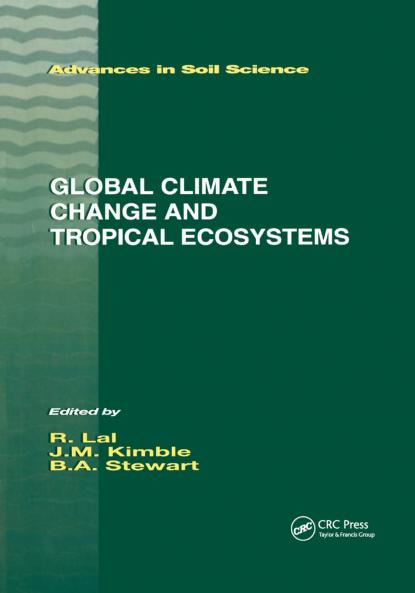 Global Climate Change and Tropical Ecosystems