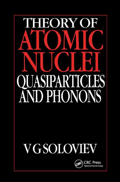 Theory of Atomic Nuclei Quasi-particle and Phonons