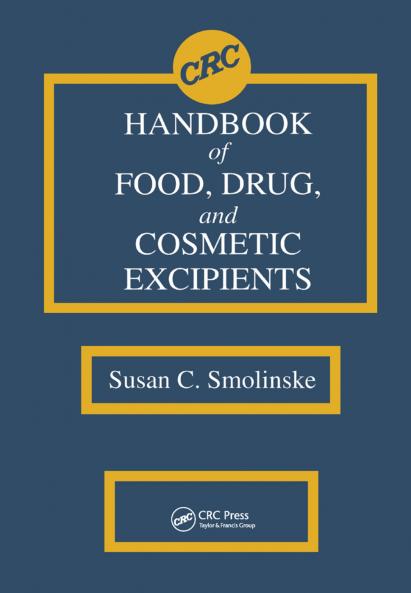 CRC Handbook of Food Drug and Cosmetic Excipients