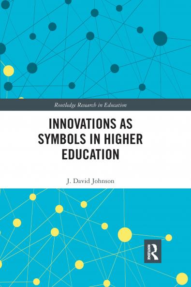 Innovations as Symbols in Higher Education