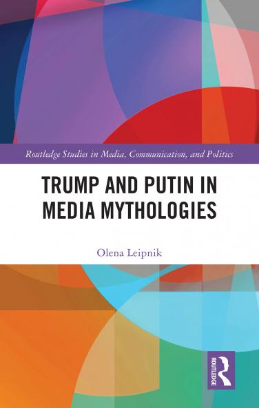 Trump and Putin in Media Mythologies