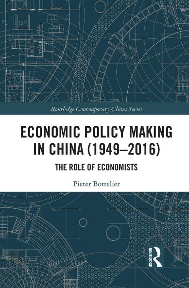 Economic Policy Making In China (1949–2016)