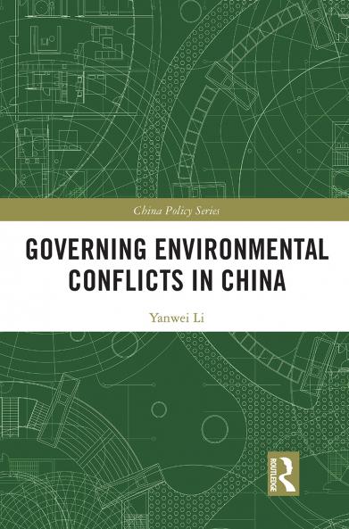 Governing Environmental Conflicts in China