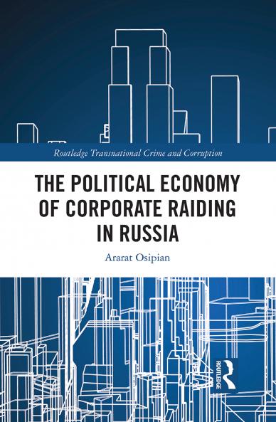 Political Economy of Corporate Raiding in Russia