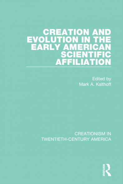 Creation and Evolution in the Early American Scientific Affiliation