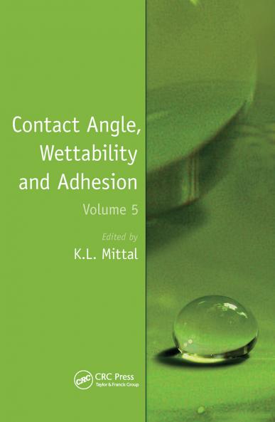 Contact Angle Wettability and Adhesion Volume 5