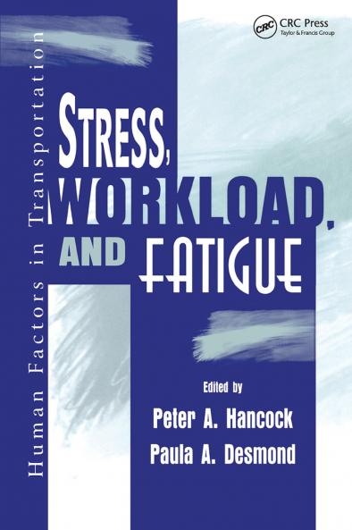 Stress Workload and Fatigue