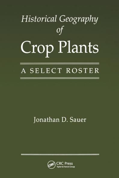 Historical Geography of Crop Plants