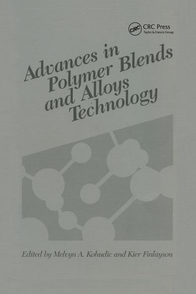 Advances in Polymer Blends and Alloys Technology Volume II