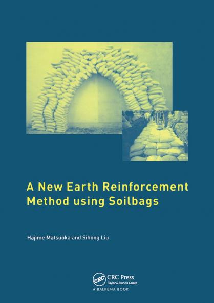 New Earth Reinforcement Method Using Soilbags