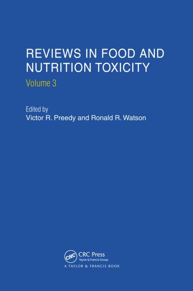 Reviews in Food and Nutrition Toxicity Volume 3