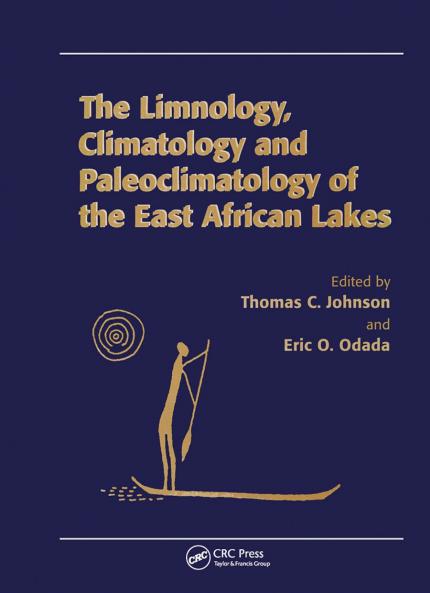 Limnology Climatology and Paleoclimatology of the East African Lakes
