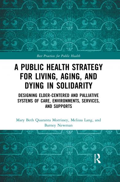 Public Health Strategy for Living Aging and Dying in Solidarity