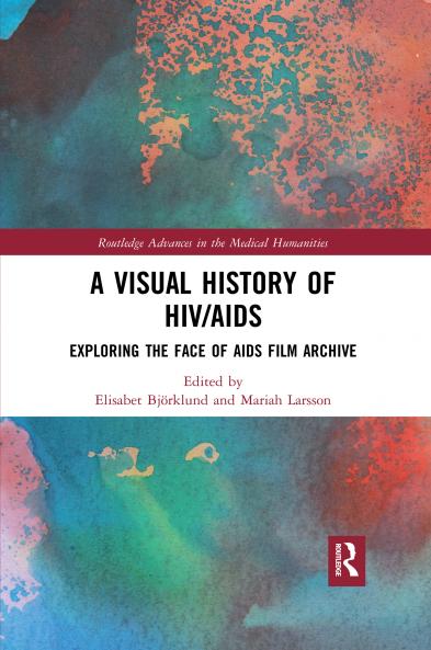 Visual History of HIV/AIDS