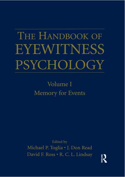 Handbook of Eyewitness Psychology: Volume I