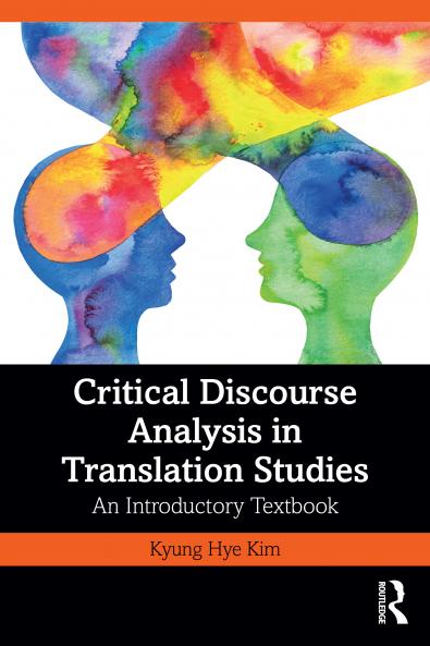 Critical Discourse Analysis in Translation Studies