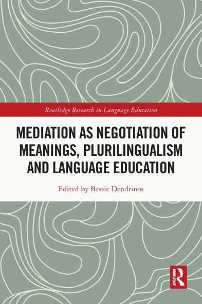 Mediation as Negotiation of Meanings Plurilingualism and Language Education