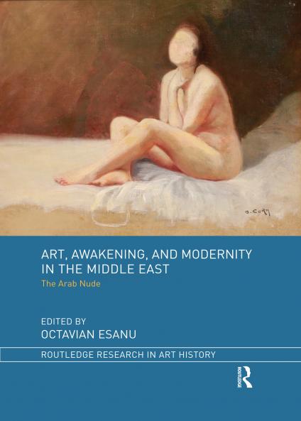 Art Awakening and Modernity in the Middle East