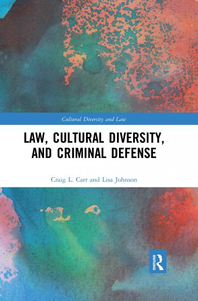 Law Cultural Diversity and Criminal Defense