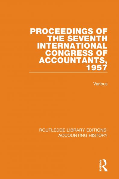Proceedings of the Seventh International Congress of Accountants 1957