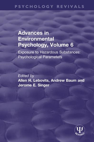 Advances in Environmental Psychology Volume 6