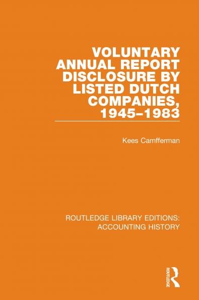 Voluntary Annual Report Disclosure by Listed Dutch Companies 1945-1983